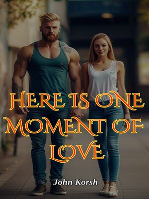 cover image of Here is One Moment of Love